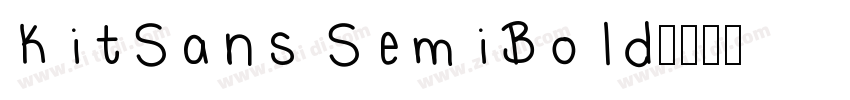 KitSans SemiBold字体转换
